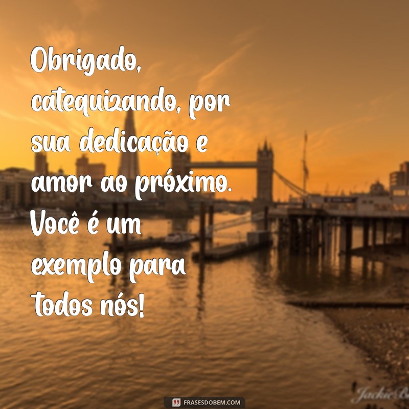 Frases Inspiradoras de Agradecimento para Catequizando: Reconhecendo o Caminho da Fé 