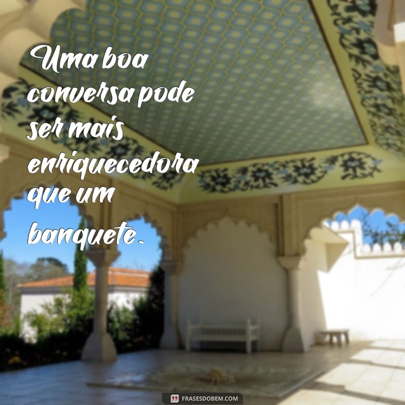 Frases Inspiradoras: O que o Dinheiro Não Pode Comprar 