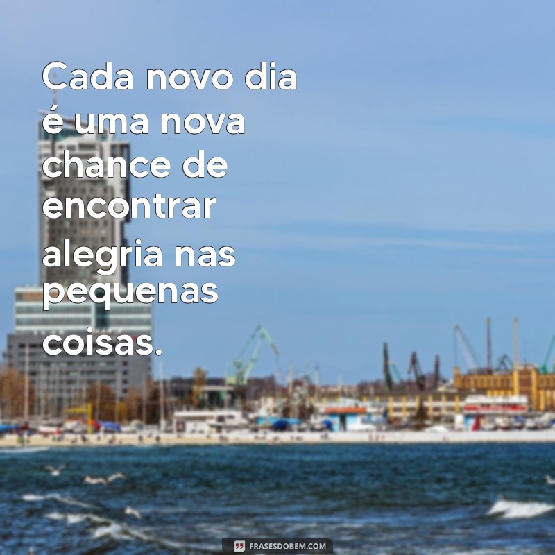 Descubra 21 Frases Inspiradoras sobre Felicidade para Iluminar Seu Dia 