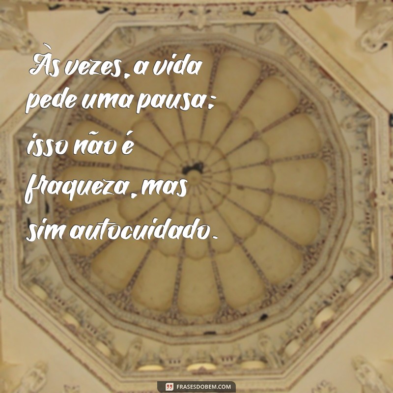 Frases Inspiradoras para Superar o Desânimo e Encontrar Motivação 