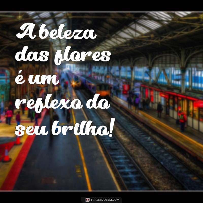 Buquê de Carinho: Mensagens Inspiradoras para Encantar e Acariciar o Coração 