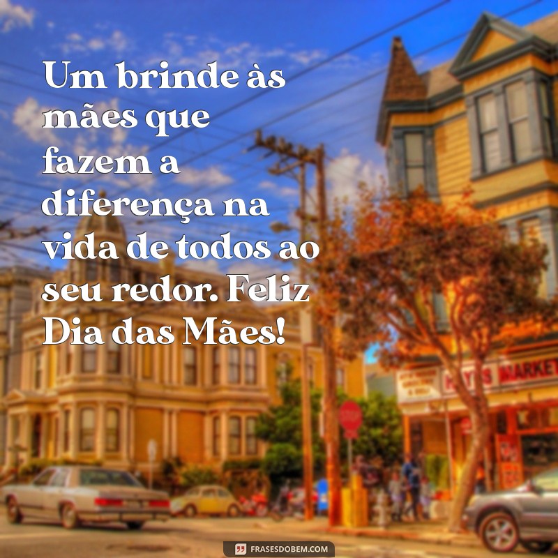 Frases Inspiradoras para Encantar Clientes no Dia das Mães 