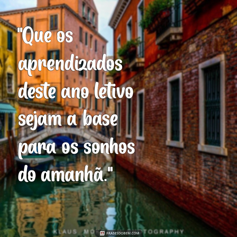 frases para encerramento do ano letivo 