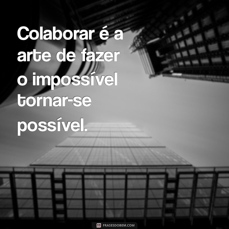 10 Mensagens Inspiradoras sobre Trabalho em Equipe para Motivar sua Equipe 