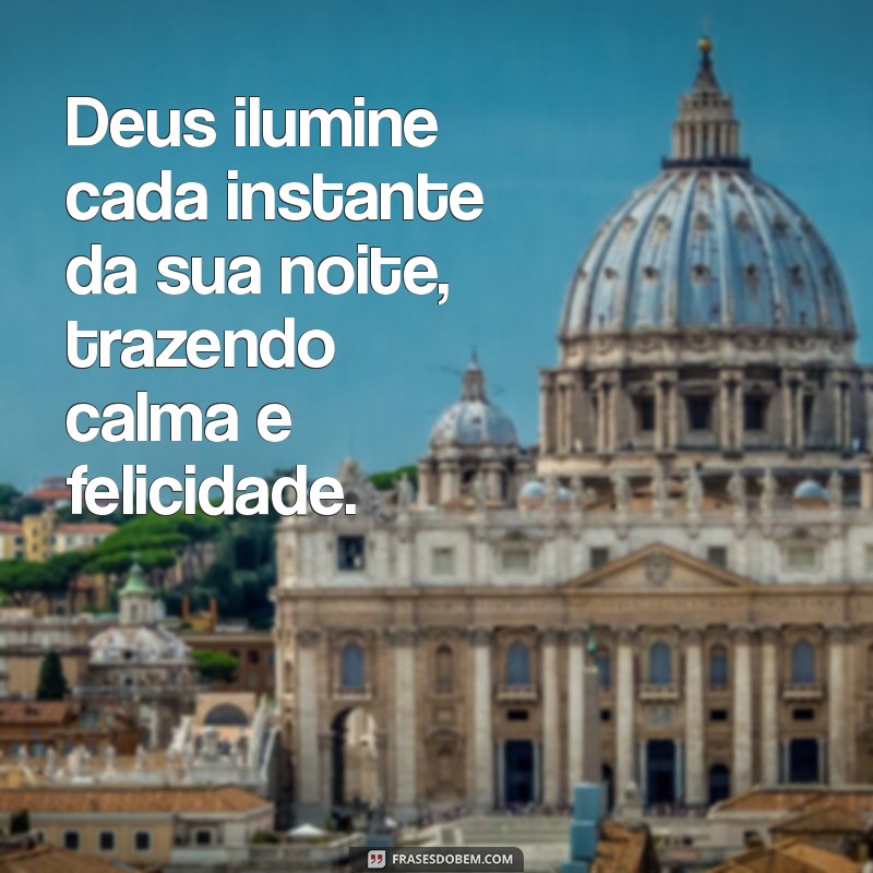 Deus Ilumine Sua Noite: Mensagens de Esperança e Paz para Antes de Dormir 