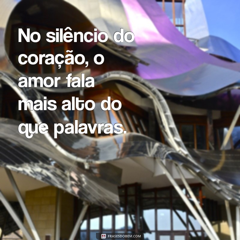 Frases Inspiradoras sobre o Amor: Encante com Palavras 