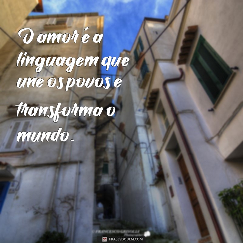 Descubra Frases Inspiradoras sobre o Mundo que Transformam Perspectivas 