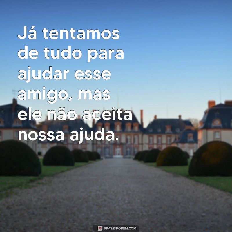 Descubra as melhores frases para superar qualquer obstáculo 