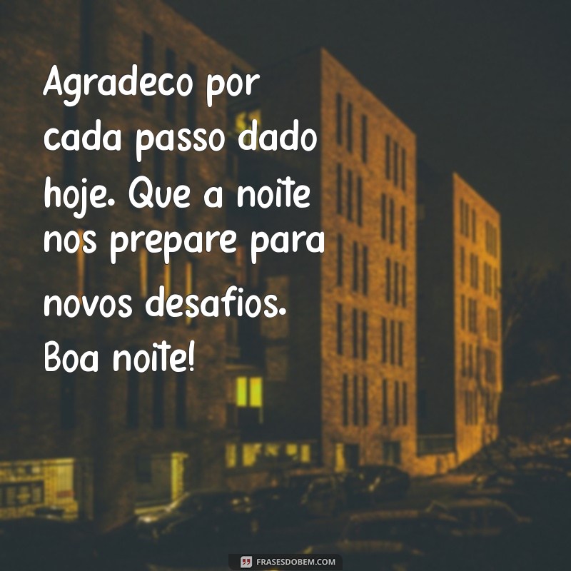 Mensagens de Boa Noite para Agradecer com Carinho 