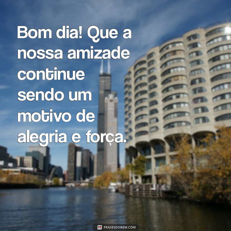 Mensagens Inspiradoras de Bom Dia para Compartilhar com Amigos 