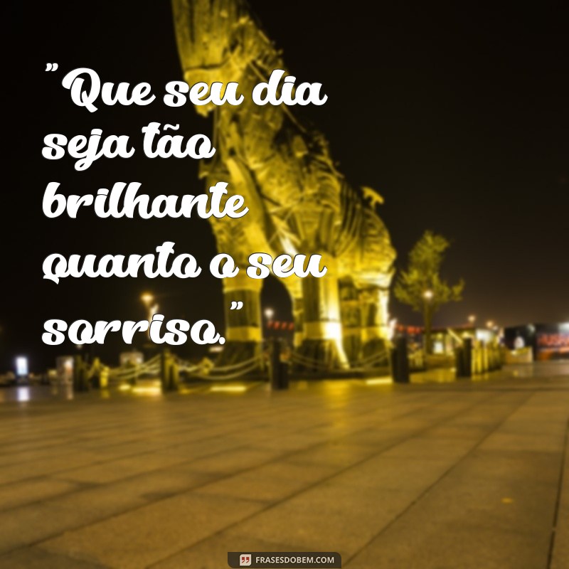 frases linda para recado do whatsapp 