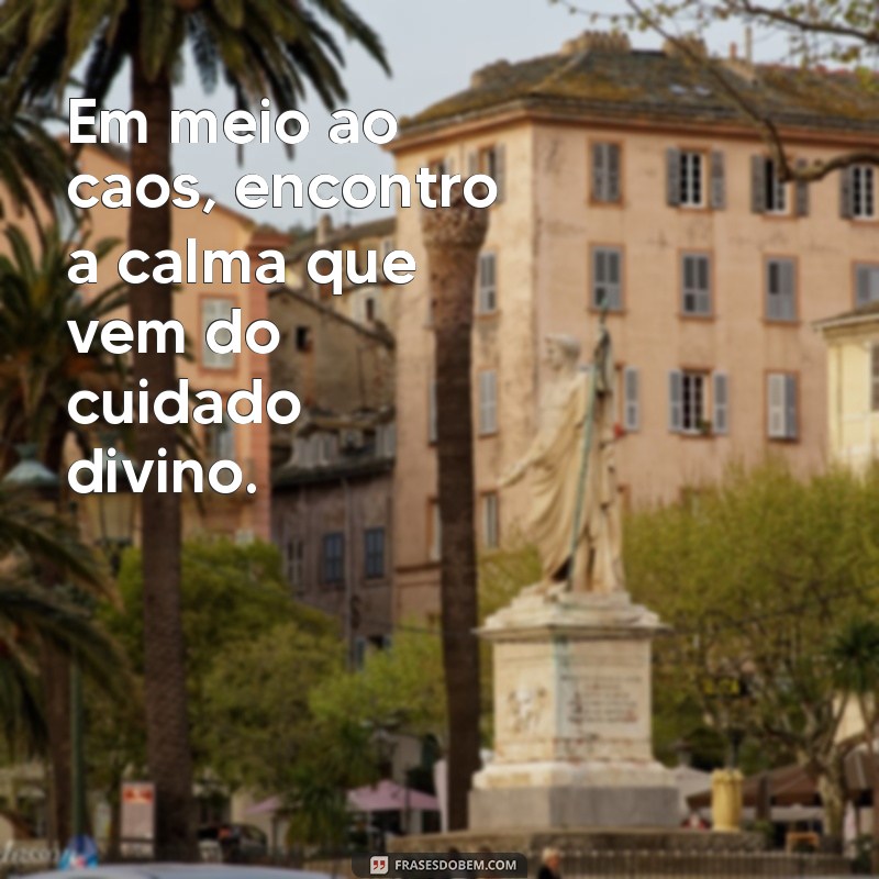 Frases Inspiradoras sobre Como Deus Cuida de Nós 