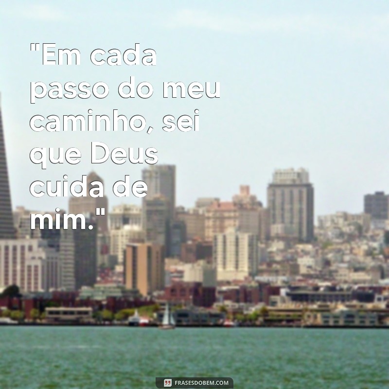 frases de deus cuida de mim 