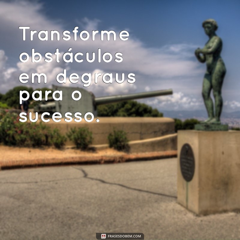 Frases Inspiradoras para Fazer Acontecer: Transforme Seus Sonhos em Realidade 