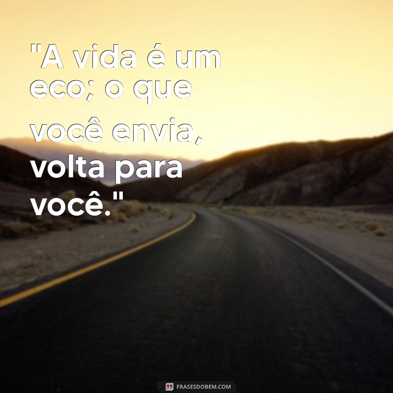 frases para a vida reflexão 