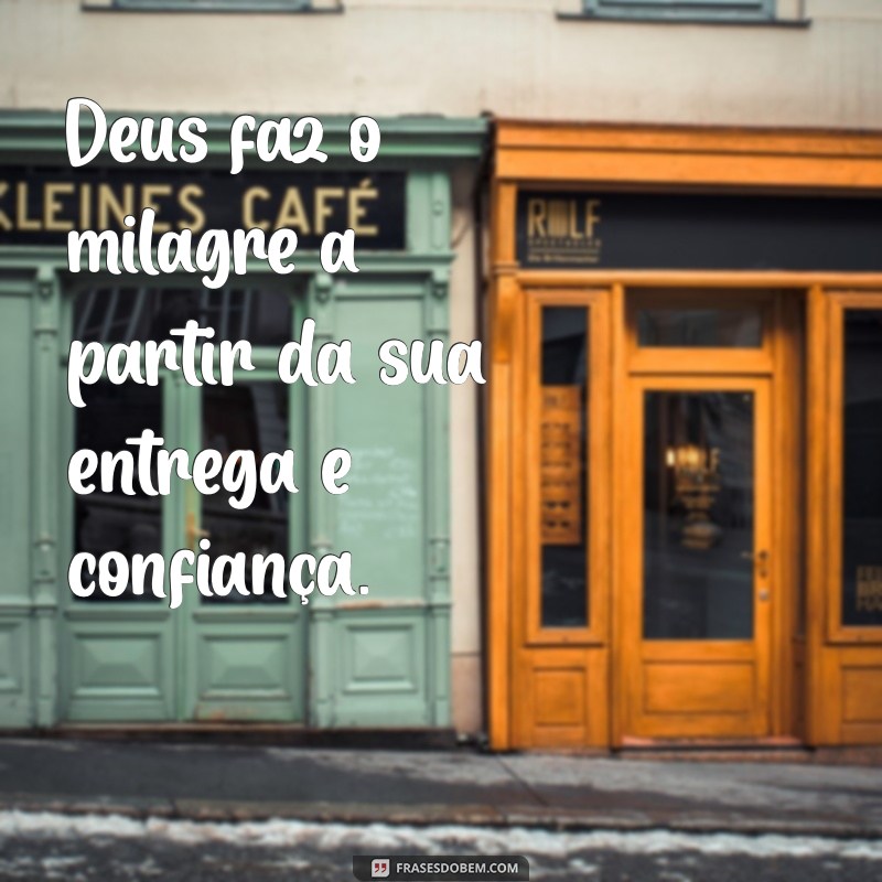 Frases Inspiradoras de Deus para Superar o Impossível 