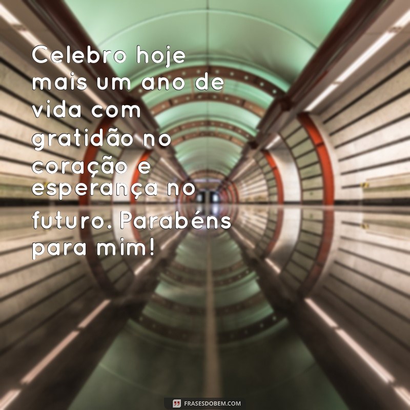 Descubra as melhores frases de aniversário para celebrar o seu dia especial 