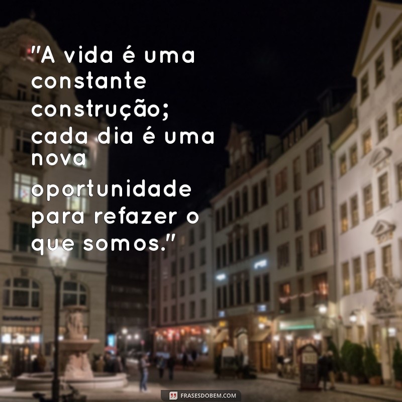 mario sergio cortella frases motivação 