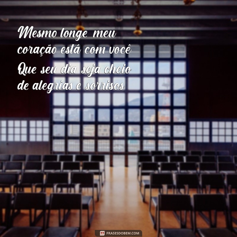 Mensagens Emocionantes de Aniversário para Irmã Distante: Como Celebrar a Distância 