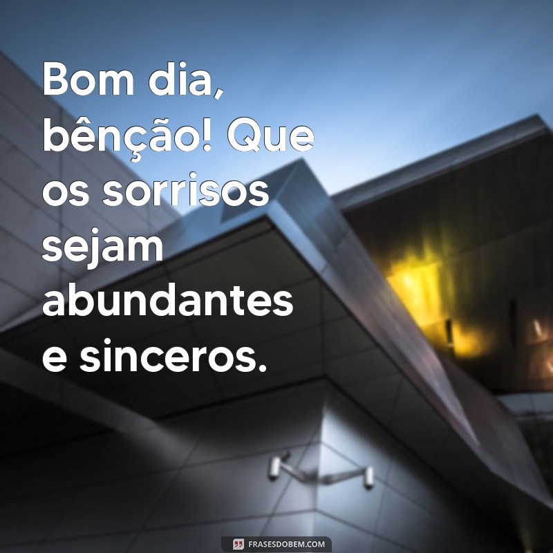 Bom Dia: Mensagens de Benção para Começar o Dia com Positividade 