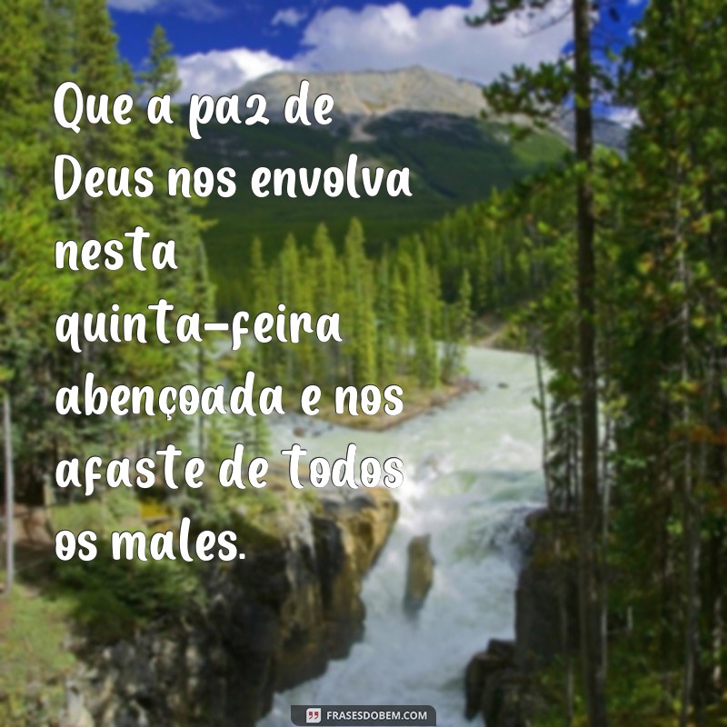 Descubra as melhores frases para uma quinta-feira abençoada por Deus 