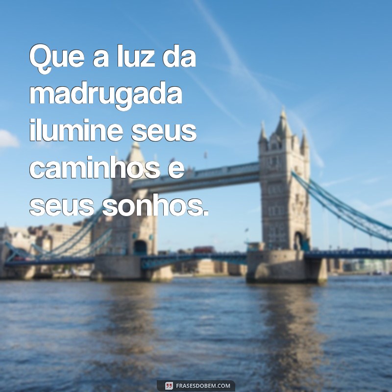 Frases Inspiradoras para Status de Boa Madrugada: Comece o Dia com Positividade 