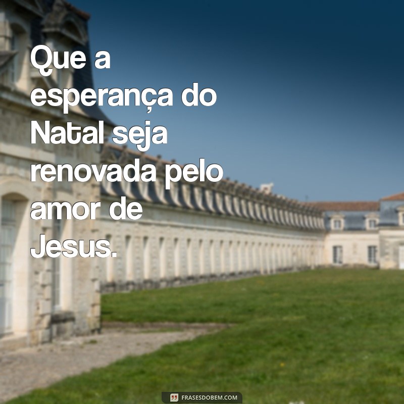 Descubra o Verdadeiro Sentido do Natal: A Mensagem de Jesus 