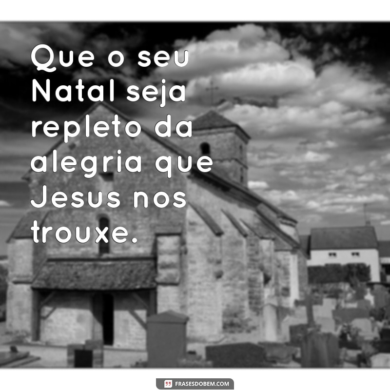 Descubra o Verdadeiro Sentido do Natal: A Mensagem de Jesus 