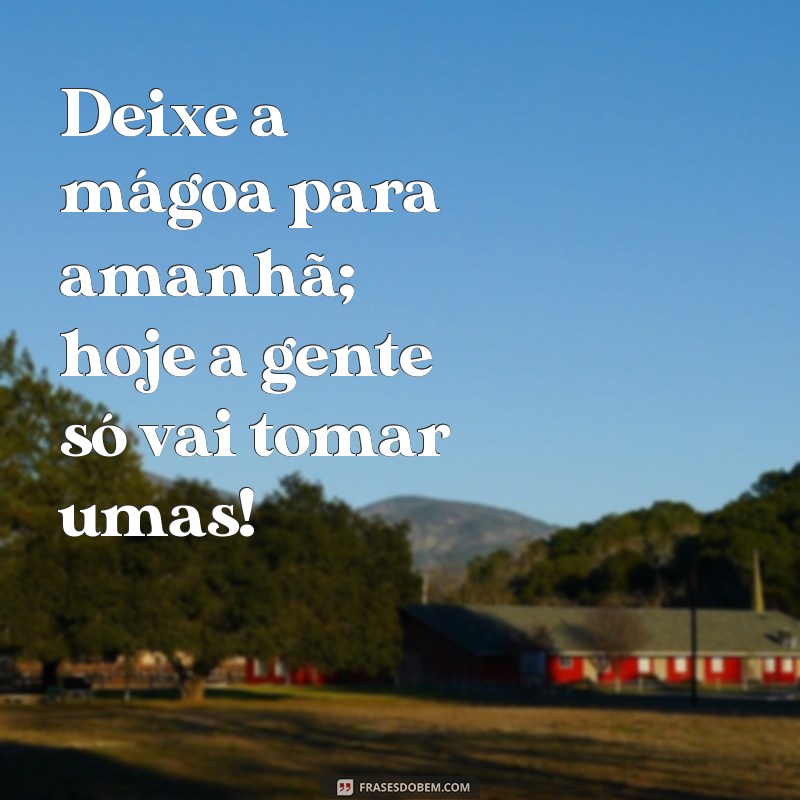 As Melhores Frases de Pinguço para Compartilhar e Rir 