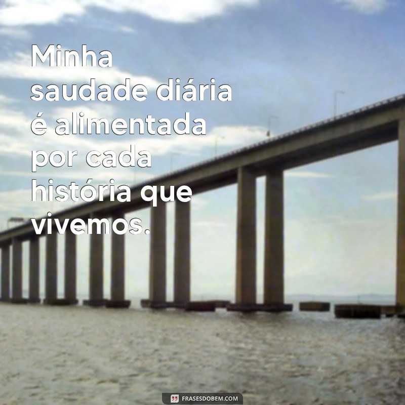 Como Lidar com a Saudade Diária: Reflexões e Dicas para Superar a Nostalgia 