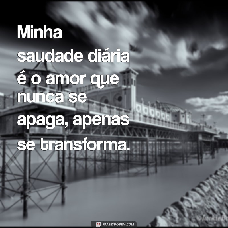 Como Lidar com a Saudade Diária: Reflexões e Dicas para Superar a Nostalgia 