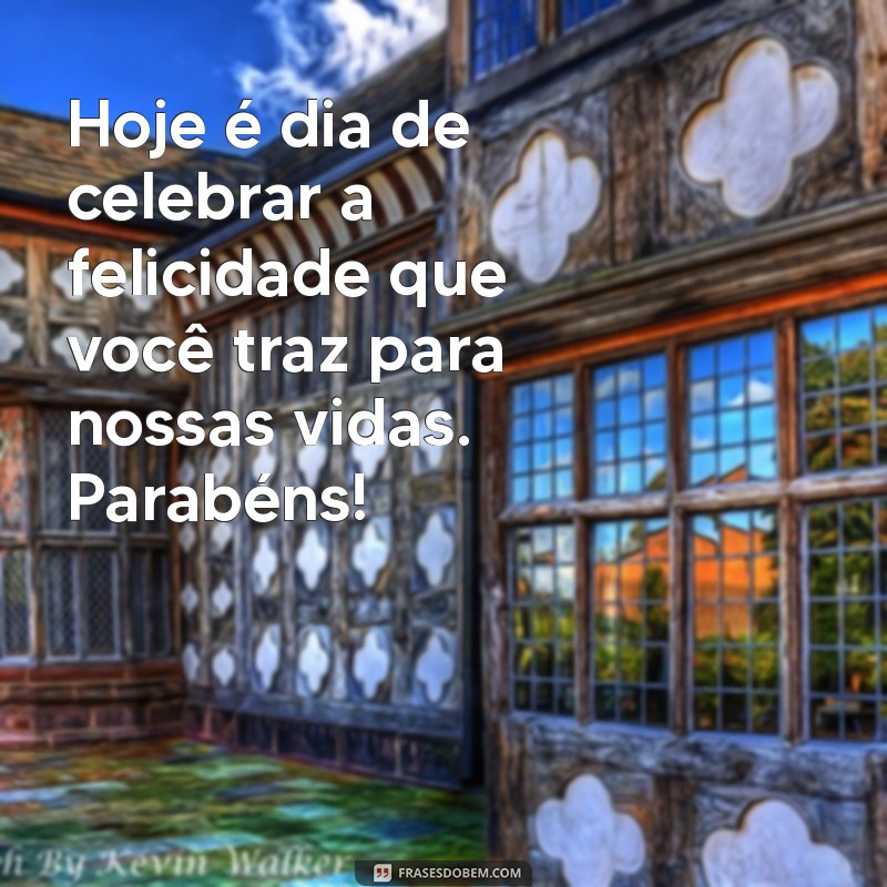 Mensagens Criativas para um Aniversário Feliz: Celebre com Alegria! 