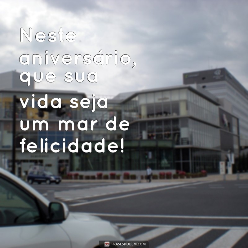 Mensagens Criativas para um Aniversário Feliz: Celebre com Alegria! 