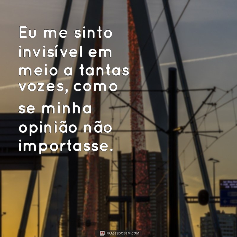 Frases Impactantes de Desabafo para Compartilhar com a Família 