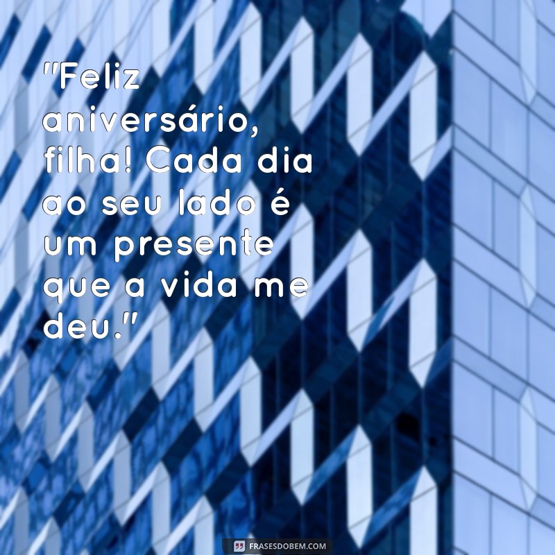 aniversário da filha frases 