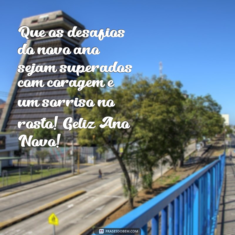 Frases Inspiradoras para um Geliz Ano Novo: Celebre com Alegria e Esperança 