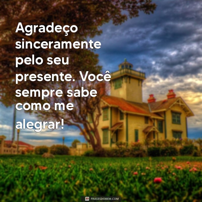 Como Escrever uma Mensagem de Agradecimento pelo Presente Recebido: Dicas e Exemplos 