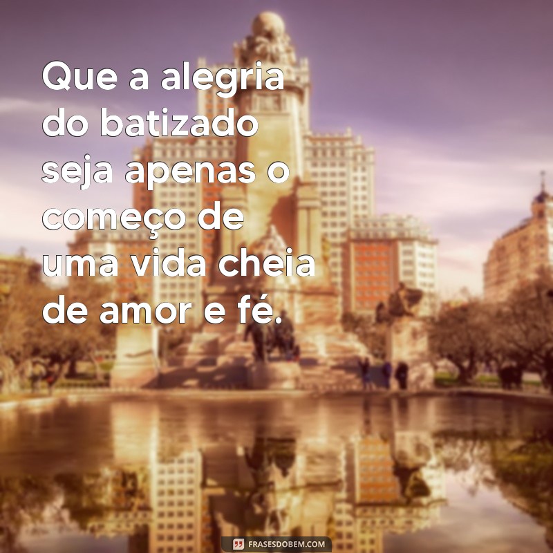 Frases Inspiradoras de Batizado para Afilhados: Dicas e Ideias para Tumblr 