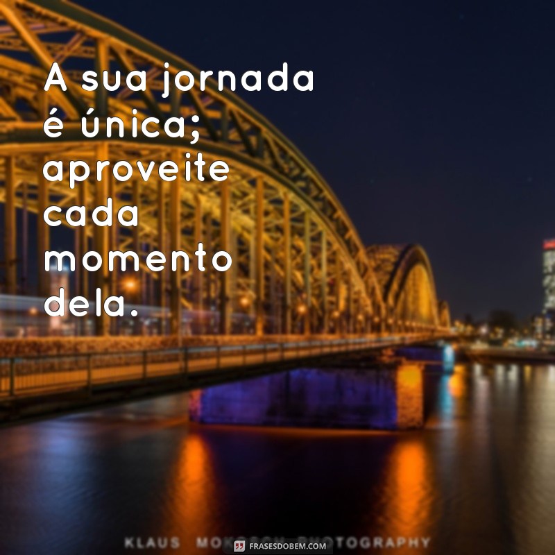 Frases de Estímulo: Inspire-se com Palavras que Transformam 