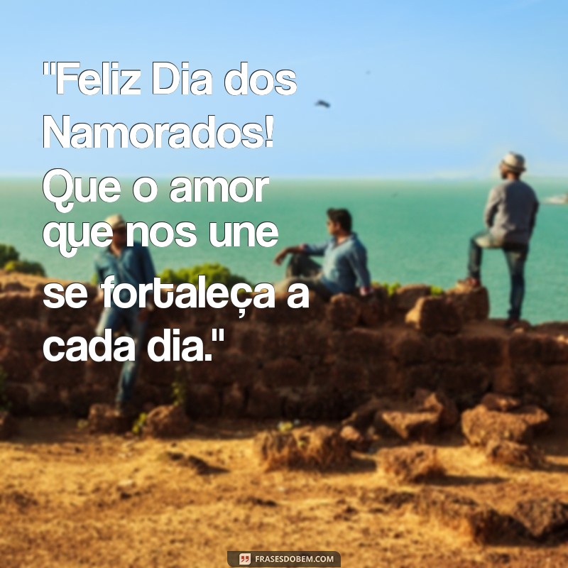 mensagens feliz dia dos namorados 