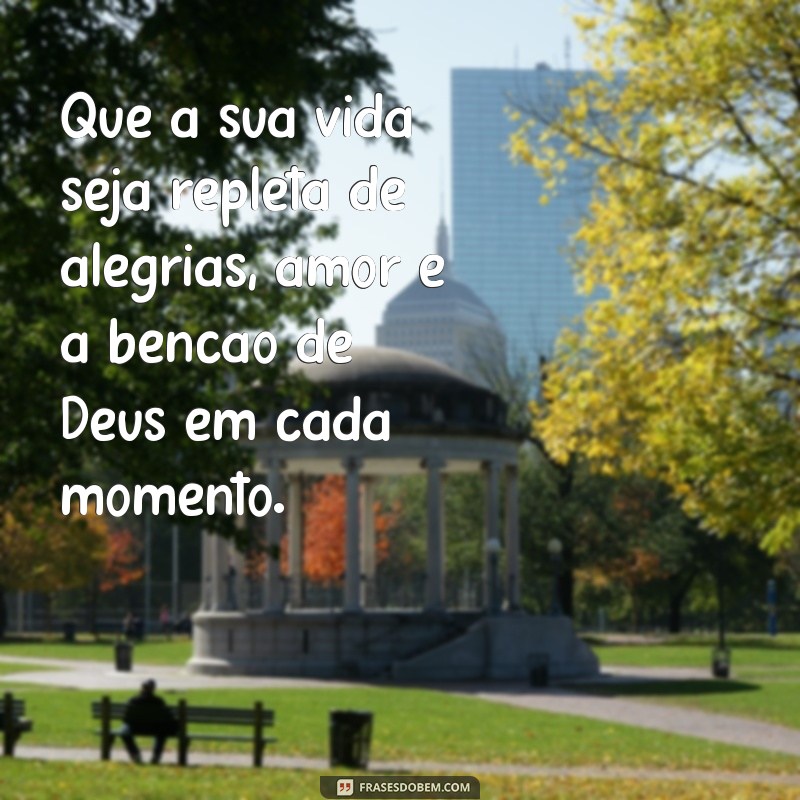 Frases Positivas de Feliz Aniversário Inspiradas em Deus para Celebrar a Vida 