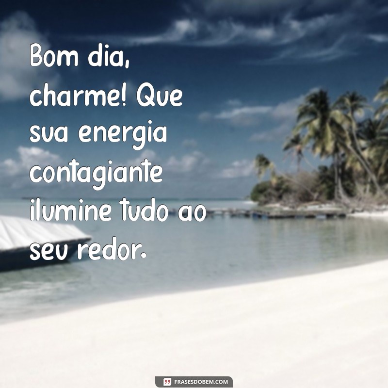 Frases de Bom Dia Ousadas para Conquistar seu Crush 