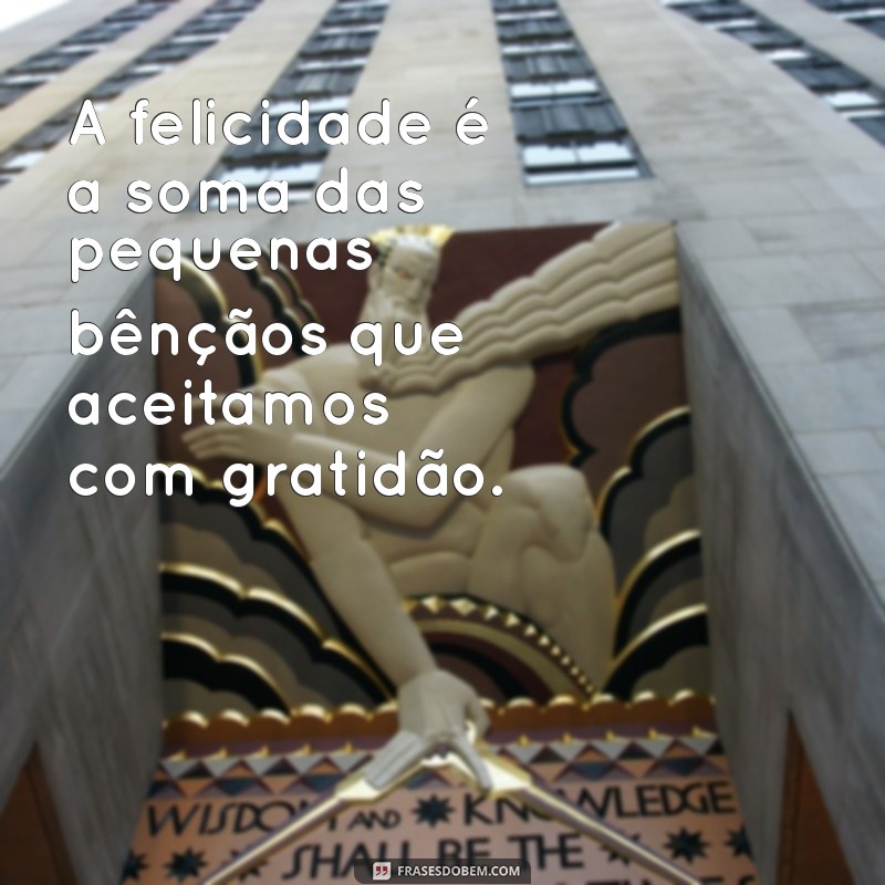 Frases Inspiradoras sobre Benção: Reflexões que Transformam 