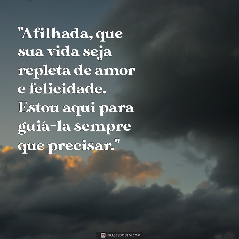 frases de padrinhos para afilhada 