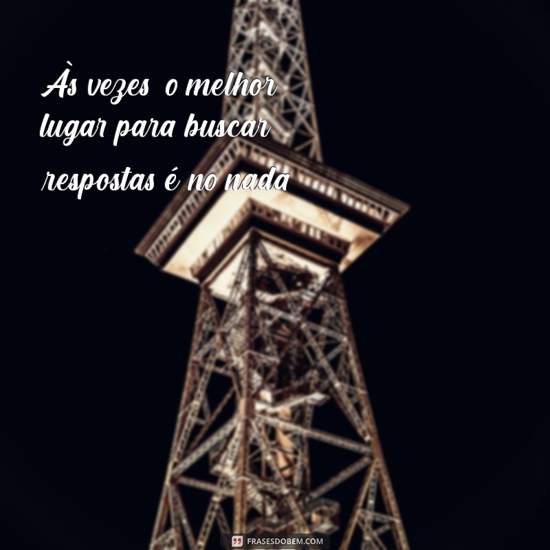 Frases Inspiradoras para Fotos: Capturando Momentos de Reflexão e Solidão 