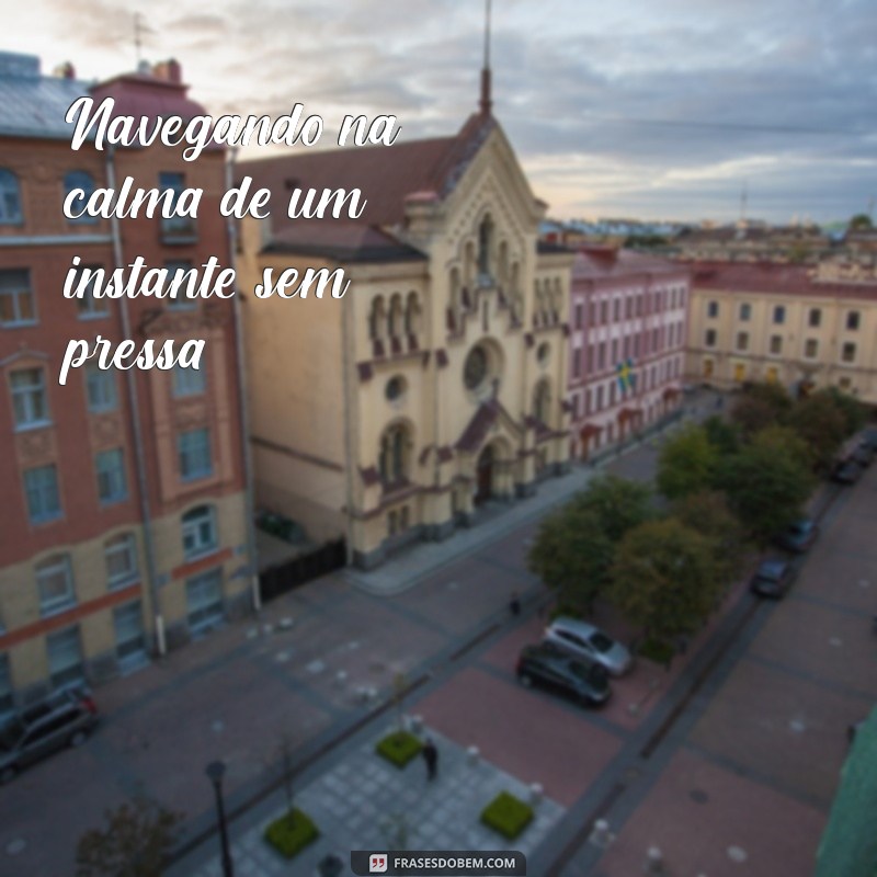 Frases Inspiradoras para Fotos: Capturando Momentos de Reflexão e Solidão 