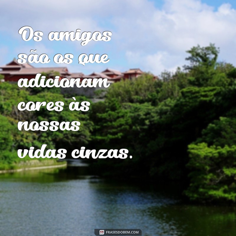 Frases Inspiradoras para Celebrar o Dia do Amigo 