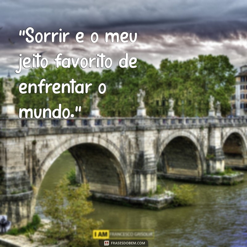 frases para status sorriso 