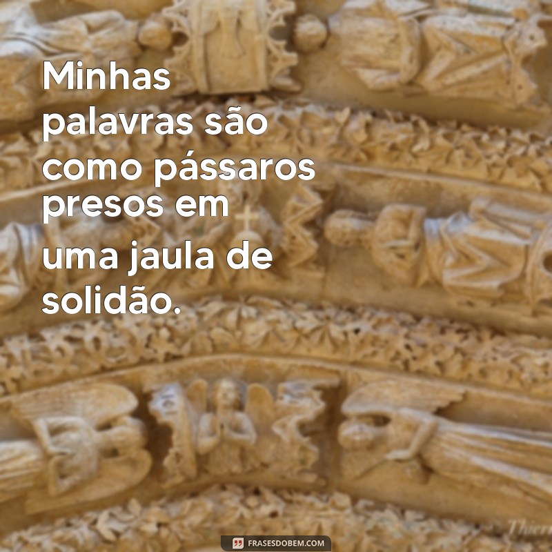 Frases Impactantes para Expressar a Tristeza: Reflexões e Conforto 