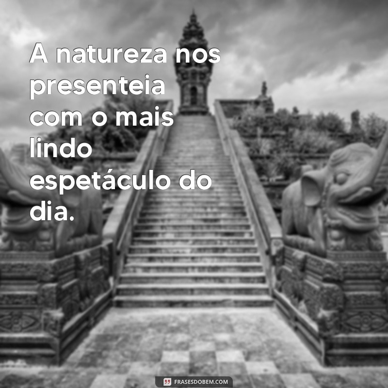 Frases Inspiradoras para Legendar Suas Fotos do Céu ao Pôr do Sol 